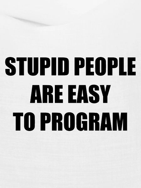 Stupid People
