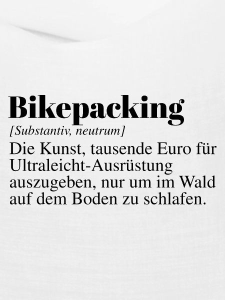 Bikepacking Duden Spruch