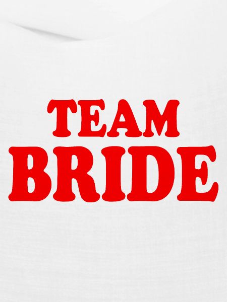 Team bride