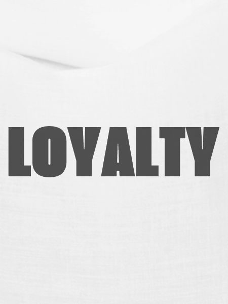 Loyalty