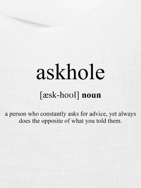 Askhole Definition Dictionary