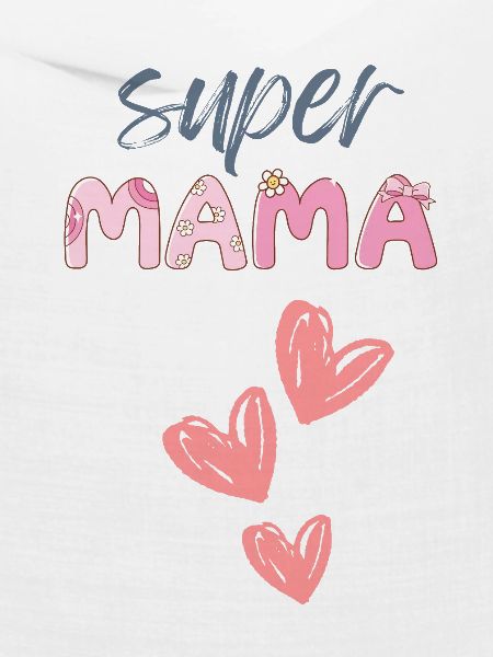 Mama - Super Mama