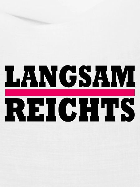 LANGSAM REICHTS