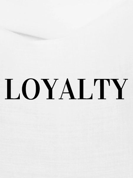 Loyalty