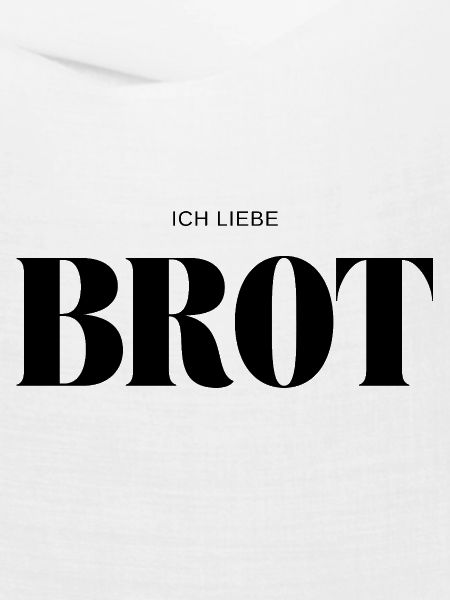 Ich liebe Brot