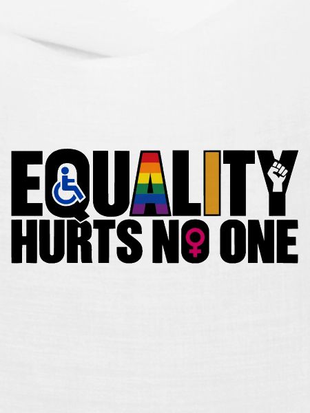 Equality Hurts No One – Gleichberechtigung