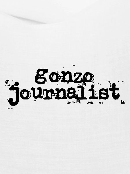 Gonzo Journalist
