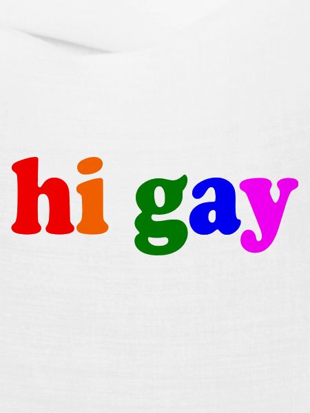 Hi gay