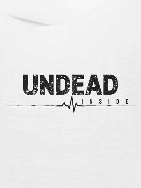 Undead Inside Zombie Spruch