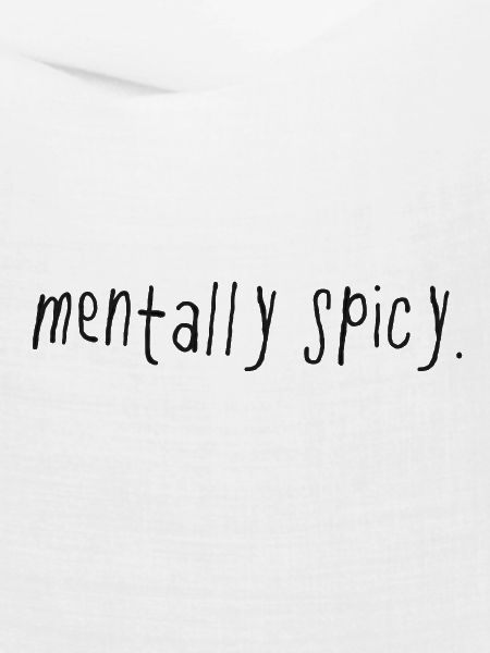 Mentally Spicy Minimal Statement Spruch