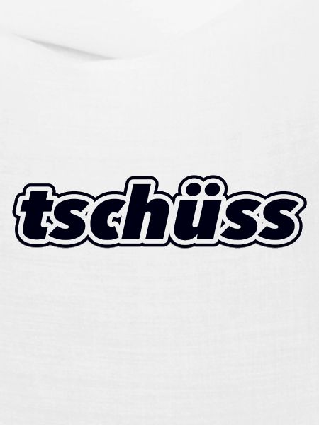 tschüss