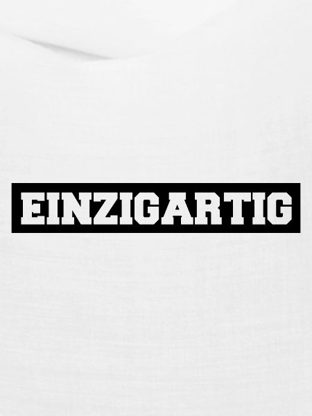 einzigartig