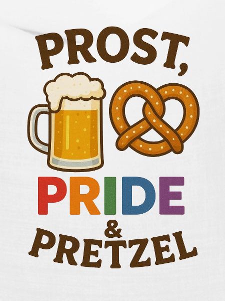 Prost, Pride and Pretzel