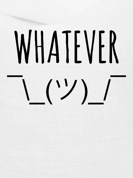 whatever
