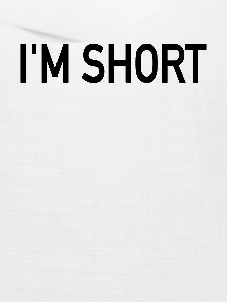 I'm Short