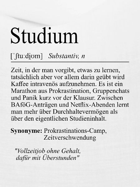 Unispruch "Studium" Student Geschenk, Studenten