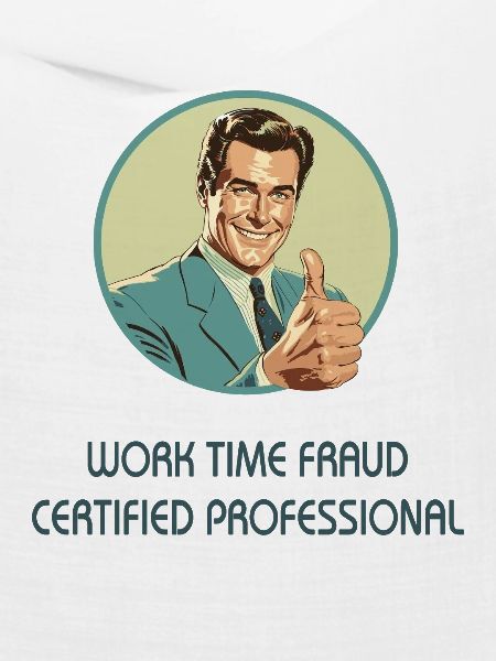 Work Time Fraud – Certified Professional 