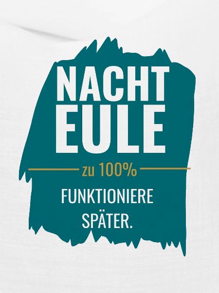Nachteule – Funktioniere später