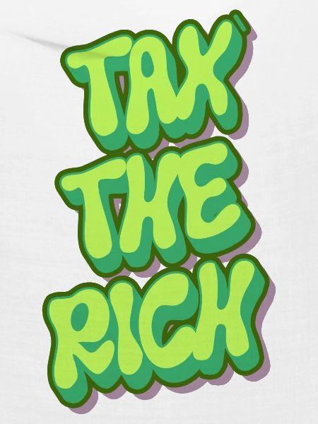 Tax The Rich