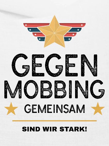 Gegen Mobbing Mobbing Gemeinsam