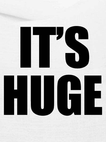 Huge