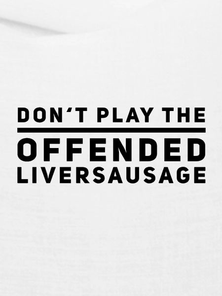 beleidigte Leberwurst