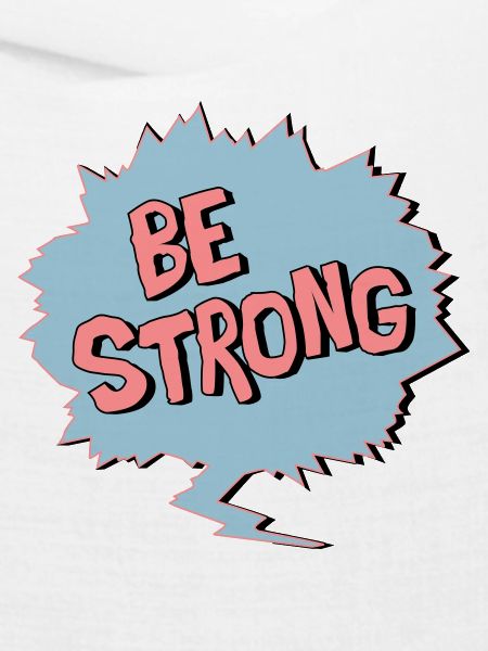 Be Strong