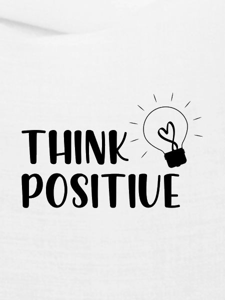 Think positiv