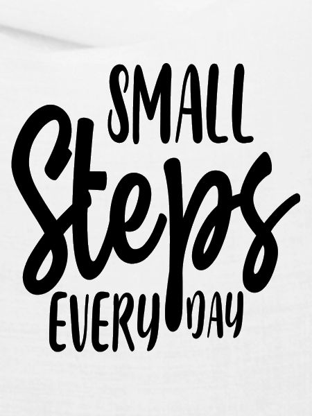 Small Steps Every Day