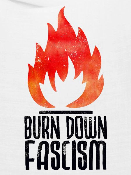Burn Down Fascism