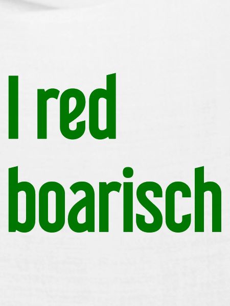 I red boarisch