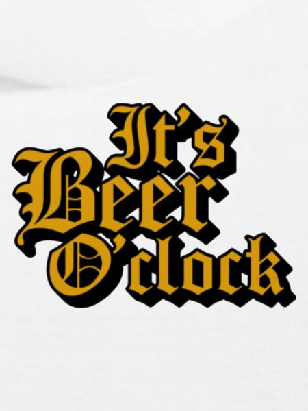 Its Beer O,Clock