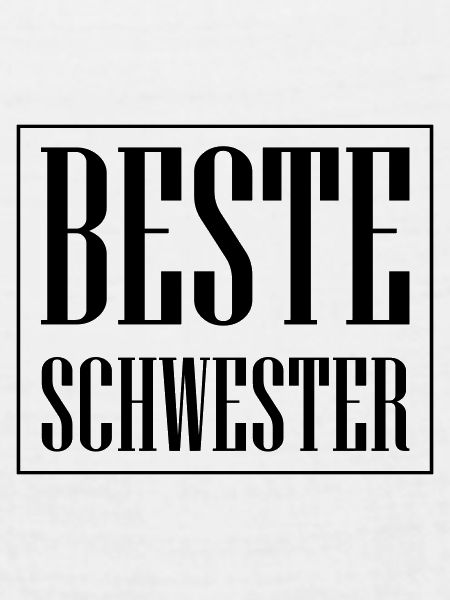 Beste Schwester