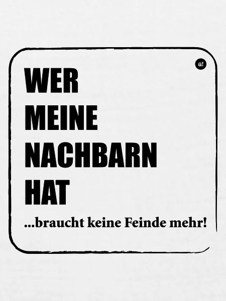 Nachbar Feinde