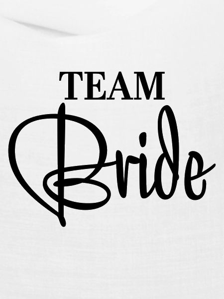 Team Bride