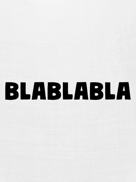 Bla Bla Bla