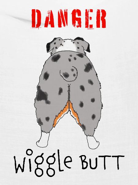Aussie Danger Wiggle Butt