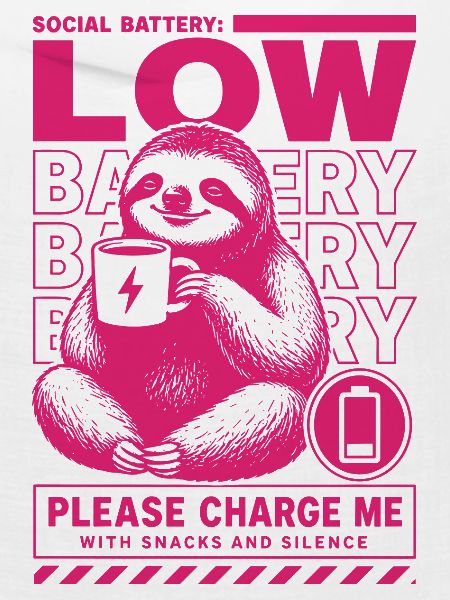 Low Battery Sloth Funny Design