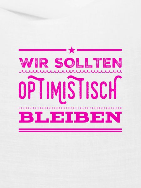 ich mag Optimismus