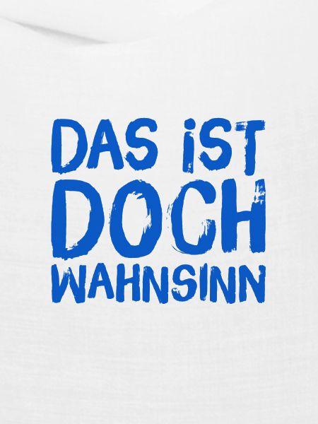 Wahnsinn