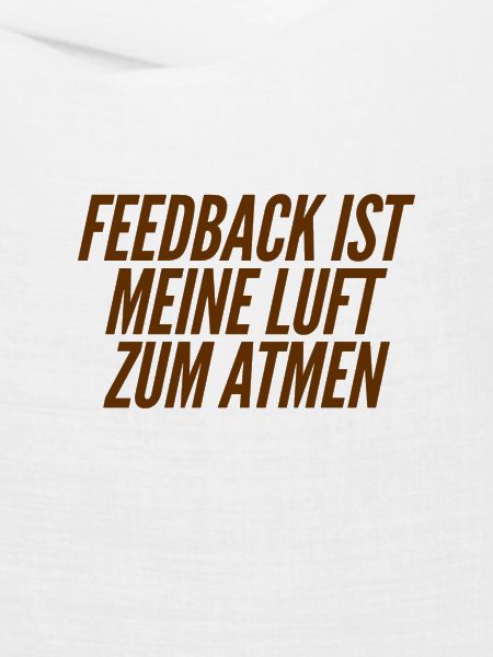 Feedback ist spitze