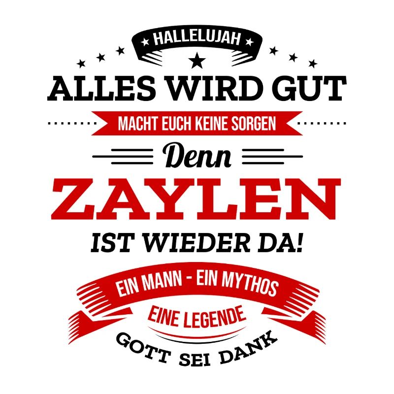 ALLES WIRD GUT, DIE LEGENDE ZAYLEN IST DA