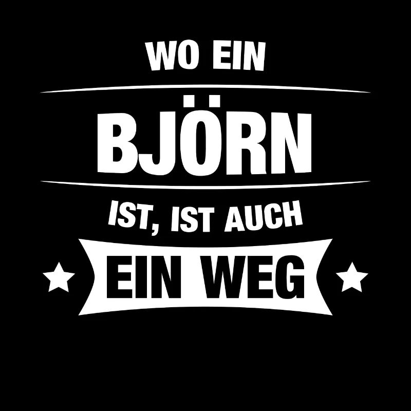 BJÖRN Spruch Geschenkidee Geburtstag Witzig Cool