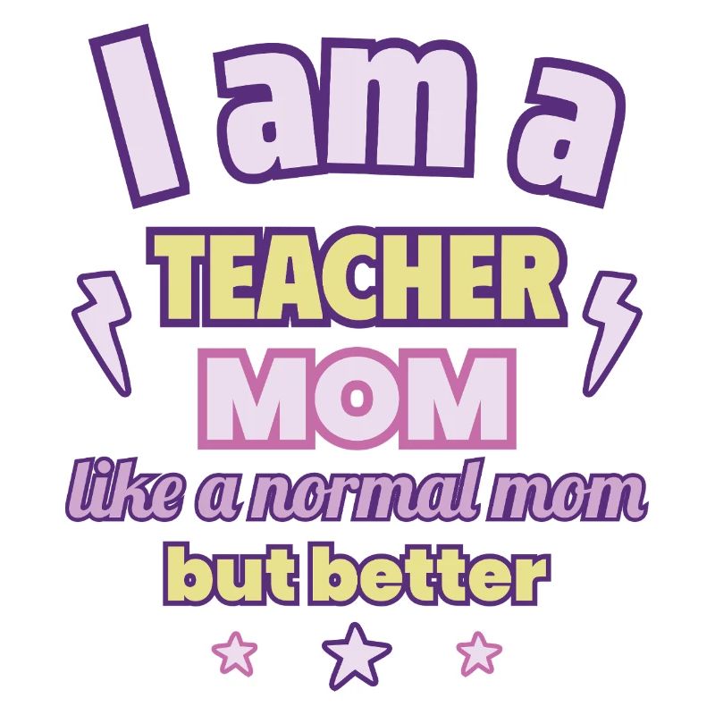 Ich bin eine Mama Lehrerin,Muttertagsgeschenk