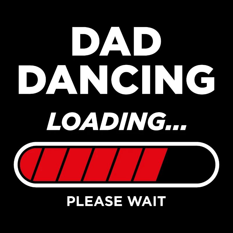 Dad Dancing Loading