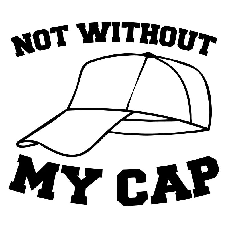 not without my cap 001