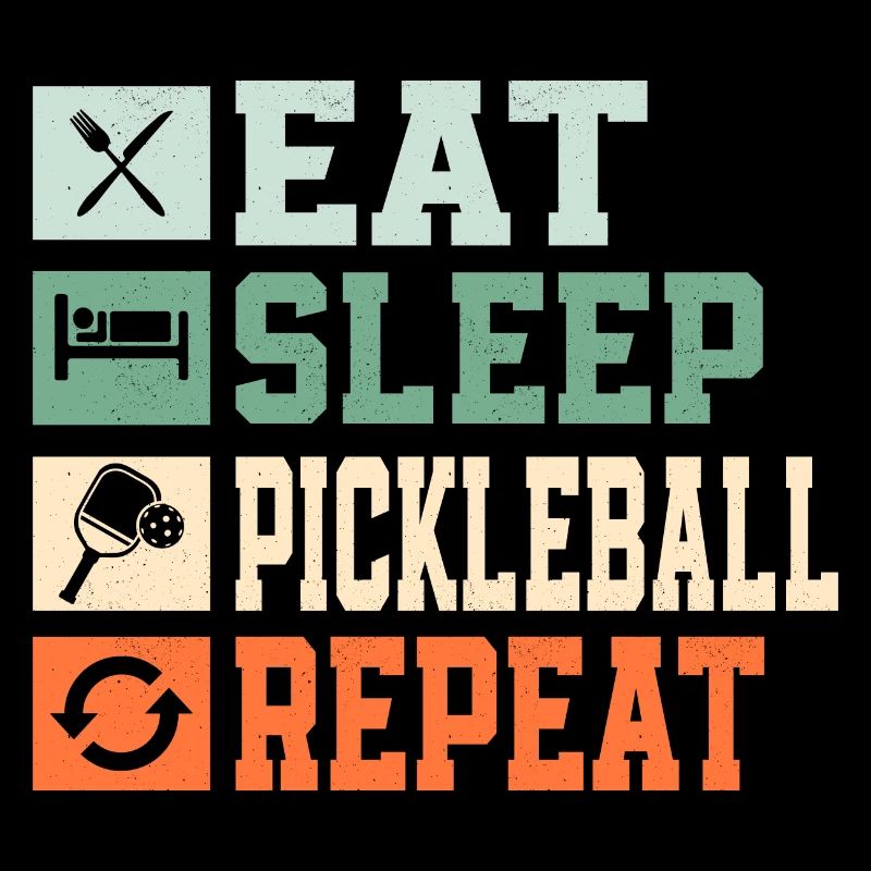 Eat Sleep Pickleball Repeat Paddle Racket Player