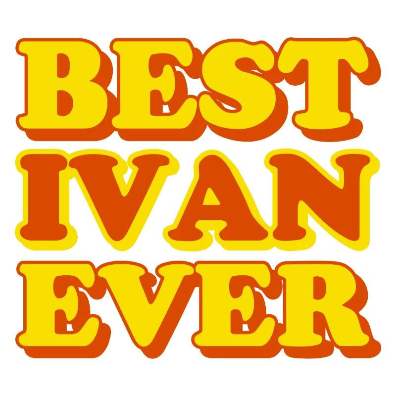 Ivan First Name Funny Gift