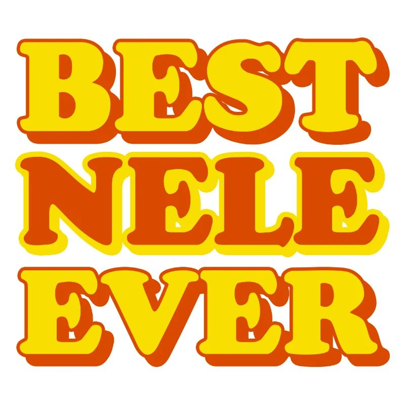 Nele First Name Funny Gift