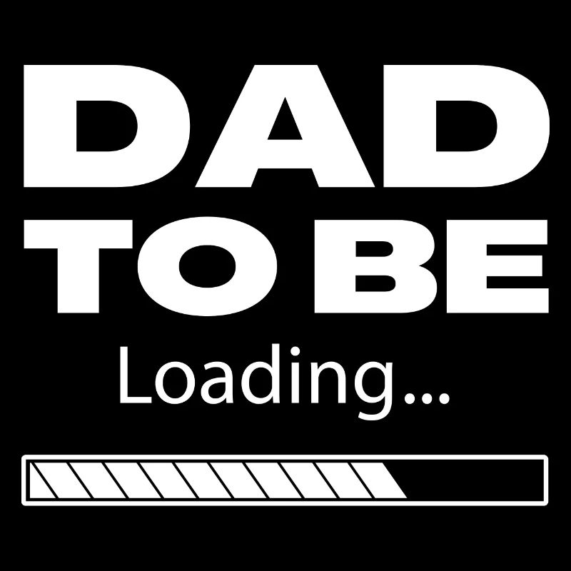 Dad To Be Loading White
